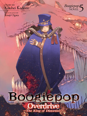 cover image of Boogiepop Overdrive: The King of Distortion